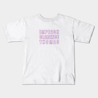 IMPEACH CLARENCE THOMAS (gradient) Kids T-Shirt